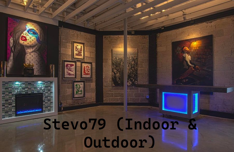 Stevo79 (Indoor & Outdoor)