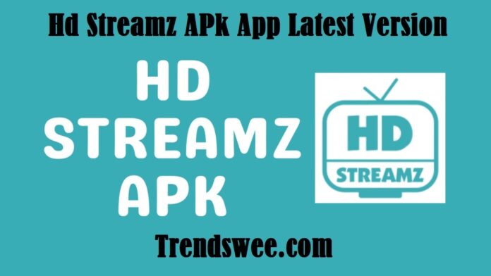 Hd Streamz APk App Latest Version Updates (2023)