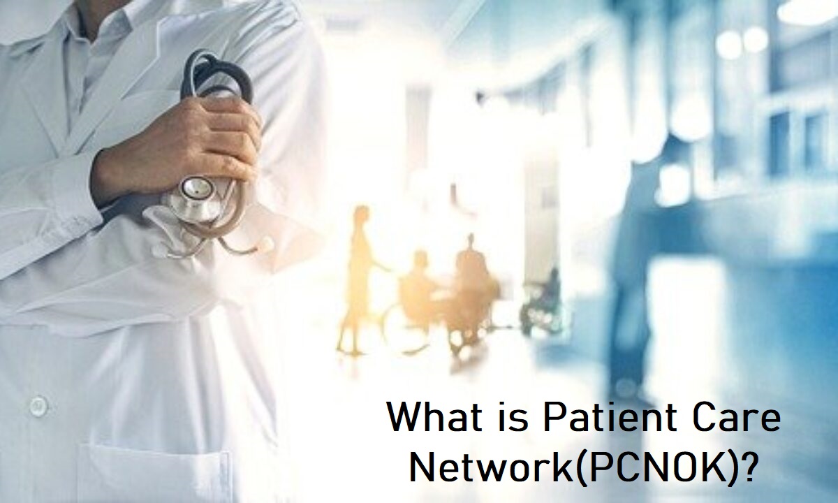 What is Patient Care Network(PCNOK)?